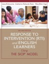 Response to Intervention (Rti) and English Learners: Using the Siop Model - Jana Echevarria, Cara Richards-Tutor, MaryEllen Vogt