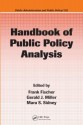 Handbook of Public Policy Analysis: Theory, Politics, and Methods - Frank Fischer