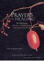 Prayers for Healing: 365 Blessings, Poems, & Meditations from Around the World - Maggie Oman, Dalai Lama XIV, Larry Dossey