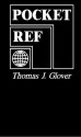 Pocket Ref - Thomas J. Glover