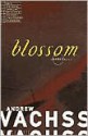 Blossom - Andrew Vachss