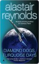 Diamond Dogs, Turquoise Days - Alastair Reynolds