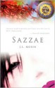 Sazzae, 2nd Ed. - J.L. Morin