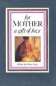 For Mother, a Gift of Love (Novelty) - Helen Exley