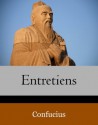 Les Entretiens de Confucius (French Edition) - Confucius