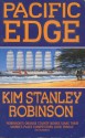 Pacific Edge (Three Californias Triptych) - Kim Stanley Robinson