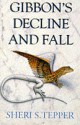 Gibbon's Decline and Fall - Sheri S. Tepper