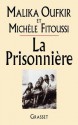 La Prisonniere - Malika Oufkir