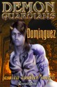 DOMINGUEZ (DEMON GUARDIANS 3) - Jessica Coulter Smith