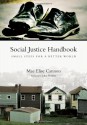 Social Justice Handbook: Small Steps for a Better World (Bridgeleader Books) - Mae Elise Cannon