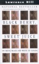 Black Berry Sweet Juice - Lawrence Hill