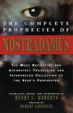 The Complete Prophecies of Nostradamus: Translated, Edited, and Interpreted by Henry C. Roberts - Robert Lawrence