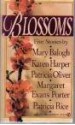 Blossoms - Mary Balogh, Karen Harper, Patricia Oliver, Margaret Evans Porter, Patricia Rice