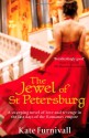 The Jewel Of St Petersburg - Kate Furnivall