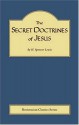 The Secret Doctrines of Jesus - H. Spencer Lewis