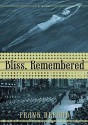 Bliss, Remembered - Frank Deford