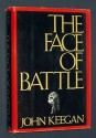 The Face of Battle - John Keegan