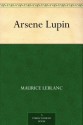 Arsene Lupin (Arsène Lupin) - Maurice Leblanc, Edgar Jepson