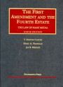 Carter, Franklin and Wright's the First Amendment and the Fourth Estate: The Law of Mass Media, 9th (University Casebook Series) - T. Barton Carter, Marc A. Franklin