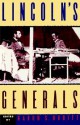 Lincoln's Generals - Gabor S. Boritt, Michael Fellman, Mark E. Neely Jr., Stephen W. Sears, John Y. Simon