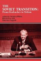 The Soviet Transition: From Gorbachev to Yeltsin - Stephen White