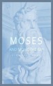 Moses and Monotheism - Sigmund Freud