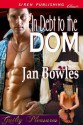 In Debt to the Dom - Jan Bowles