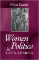 Women and Politics in Latin America - Nikki Craske