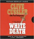 White Death - James Naughton, Clive Cussler, Paul Kemprecos