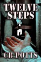 Twelve Steps - C.B. Potts