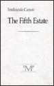 The Fifth Estate - Ferdinando Camon, John Shepley