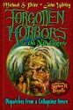 Forgotten Horrors to the Nth Degree - Michael Price, John Wooley, Stephen Bissette