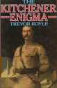 The Kitchener Enigma - Trevor Royle