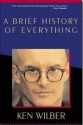 A Brief History of Everything - Ken Wilber