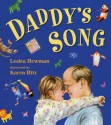 Daddy's Song - Lesléa Newman, Karen Ritz