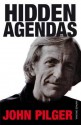 Hidden Agendas - John Pilger