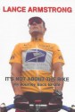 It's Not About the Bike - Lance Armstrong, Sally Jenkins