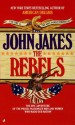 The Rebels - John Jakes