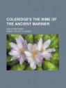 Coleridge's the Rime of the Ancient Mariner; And Other Poems - Samuel Taylor Coleridge