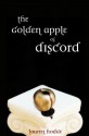 The Golden Apple of Discord (The Discord Trilogy) - Lauren Hodge