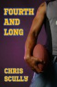 Fourth and Long - Chris Scully