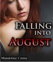 Falling into August (Paranormal Erotica Romance) - Mandoline Creme