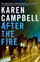 After the Fire - Karen Campbell