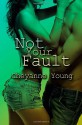 Not Your Fault - Cheyanne Young