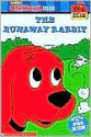 The Runaway Rabbit - Teddy Margulies, Carolyn Bracken, Norman Bridwell