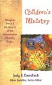 Children's Ministry - Judy Comstock, Adam Hamilton