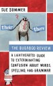 The Bugaboo Review: A Lighthearted Guide to Exterminating Confusion about Words, Spelling, and Grammar - Sue Sommer