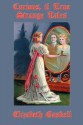 Curious, If True Strange Tales (Unabridged Start Publishing LLC) - Elizabeth Gaskell