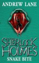 Young Sherlock Holmes 5: Snake Bite - Andrew Lane