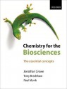 Chemistry for the Biosciences: The Essential Concepts - Jonathan Crowe, Paul Monk